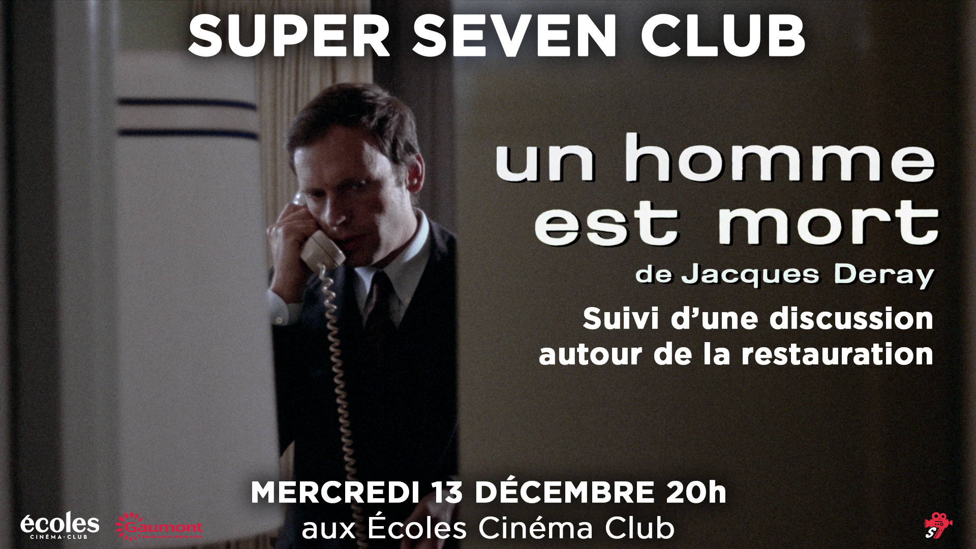 Affiche de l'article : Super Seven Club : Un homme est mort